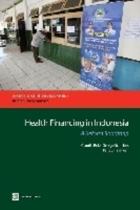Book Cover for Health Financing in Indonesia by Claudia Rokx