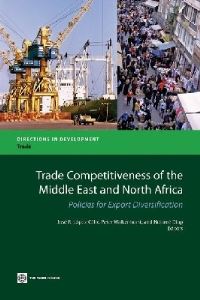 Book Cover for Trade Competitiveness of the Middle East and North Africa by José Roberto López, Peter Walkenhorst, Ndiame Diop, World Bank