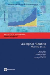 Book Cover for Scaling Up Nutrition by Susan Horton, World Bank