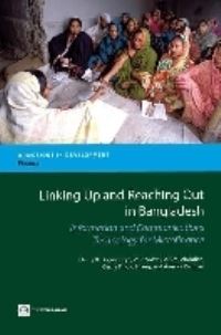 Book Cover for Linking Up and Reaching Out in Bangladesh by Henry K Bagazonzya, World Bank