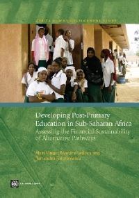 Book Cover for Developing Post-Primary Education in Sub-Saharan Africa by Alain Mingat, Blandine Ledoux, Ramahatra Rakotomalala, World Bank
