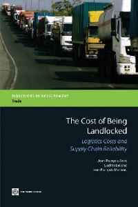 Book Cover for The Cost of Being Landlocked by JeanFrançois Arvis, Gaël Raballand, JeanFrançois Marteau