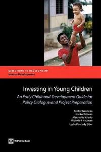 Book Cover for Investing in Young Children by Sophie Naudeau, World Bank