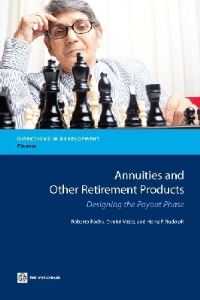 Book Cover for Annuities and Other Retirement Products by Roberto Rezende Rocha, Dimitri Vittas, Heinz P Rudolph, World Bank