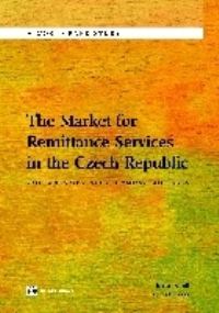 Book Cover for The Market for Remittance Services in the Czech Republic by 