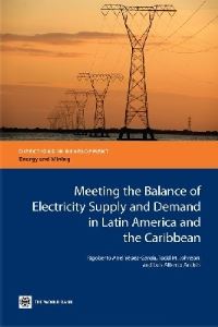 Book Cover for Meeting the Balance of Electricity Supply and Demand in Latin America and the Caribbean by Rigoberto Ariel YépezGarcia, Todd Johnson, Luis Alberto Andrés