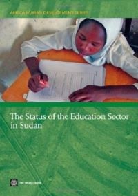 Book Cover for The Status of the Education Sector in Sudan by World Bank, Sudan