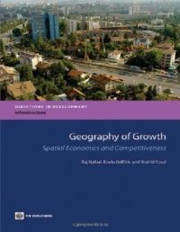 Book Cover for Geography of Growth by Raj Nallari, Breda Griffith, Shahid Yusuf, World Bank