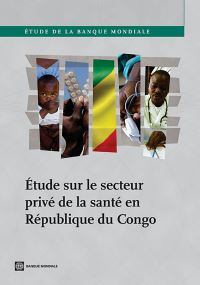 Book Cover for Étude Sur Le Secteur Privé De La Santé En République Du Congo by The World Bank