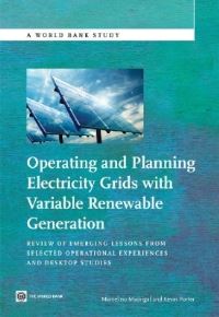 Book Cover for Operating and Planning Electricity Grids With Variable Renewable Generation by World Bank