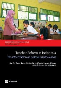 Book Cover for Teacher Reform in Indonesia by Mae ChuChang, Mae ChuChang, Andrew B Ragatz, Joppe De Ree, Sheldon Shaeffer, Ritchie Stevenson