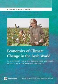 Book Cover for Economics of Climate Change in the Arab World by World Bank