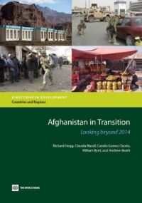 Book Cover for Afghanistan in Transition by Richard Hogg, World Bank