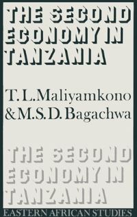 Book Cover for Second Economy in Tanzania by T L Maliyamkono, Mboya S D Bagachwa