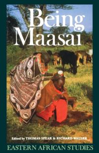 Book Cover for Being Maasai by Thomas Spear, Richard Waller