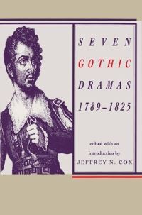 Book Cover for Seven Gothic Dramas, 1789-1825 by Jeffrey N Cox