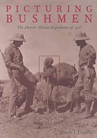 Book Cover for Picturing Bushmen by Robert J Gordon