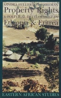 Book Cover for Property Rights & Political Development in Ethiopia & Eritrea by Sandra Joireman