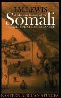 Book Cover for A Modern History of the Somali by I M Lewis