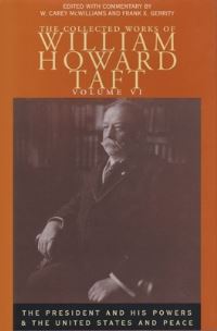 Book Cover for The President and His Powers by William H Taft, Wilson C McWilliams, Frank X Gerrity