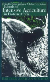 Book Cover for Islands of Intensive Agriculture in Eastern Africa by Mats Widgren, John Edward Giles Sutton, British Institute in Eastern Africa, Stockholms universitet
