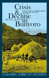 Book Cover for Crisis and Decline in Bunyoro by Shane Doyle