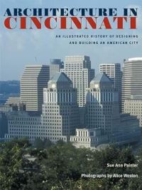 Book Cover for Architecture in Cincinnati by Sue Ann Painter