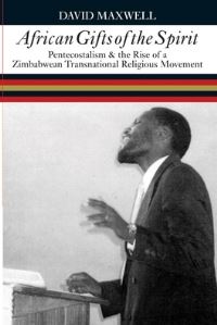 Book Cover for African Gifts of the Spirit by David Maxwell