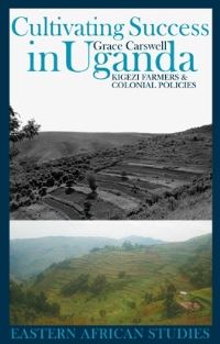 Book Cover for Cultivating Success in Uganda by Grace Carswell
