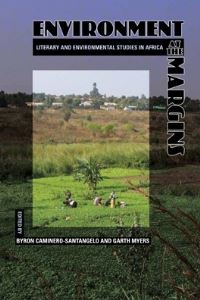 Book Cover for Environment at the Margins by Byron CamineroSantangelo, Garth Andrew Myers