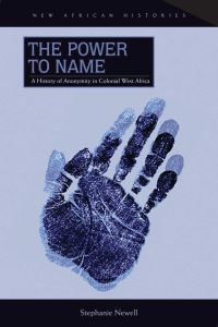Book Cover for The Power to Name by Stephanie Newell