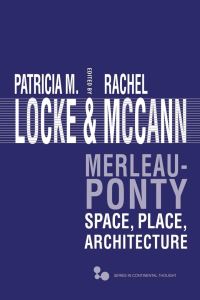 Book Cover for Merleau-Ponty by Patricia M. Locke, Rachel McCann