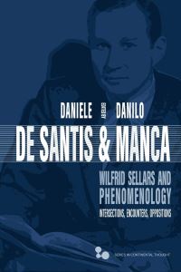Book Cover for Wilfrid Sellars and Phenomenology by Daniele De Santis, Danilo Manca
