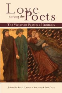 Book Cover for Love Among the Poets by Pearl ChaozonBauer, Erik Irving Gray