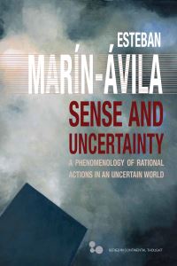 Book Cover for Sense and Uncertainty by Esteban Marín-Ávila