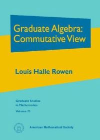 Book Cover for Graduate Algebra by Louis Halle Rowen