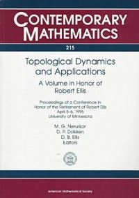 Book Cover for Topological Dynamics and Applications by Robert Ellis, M G Nerurkar, D Dokken, D Ellis