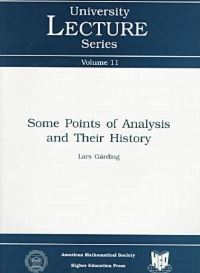 Book Cover for Some Points of Analysis and Their History by Lars Gårding