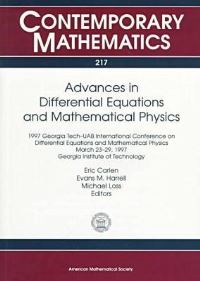 Book Cover for Advances in Differential Equations and Mathematical Physics by International Conference on Differential Equations and Mathematical Physics, Eric Carlen, Evans M Harrell, Michael Loss