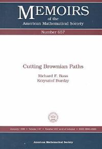 Book Cover for Cutting Brownian Paths by Richard F Bass, K Burdzy