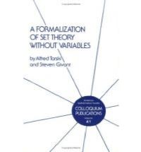 Book Cover for A Formalization of Set Theory Without Variables by Alfred Tarski, Steven R Givant