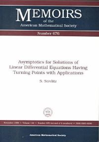 Book Cover for Asymptotics for Solutions of Linear Differential Equations Having Turning Points With Applications by S Strelitz
