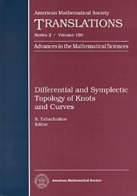 Book Cover for Differential and Symplectic Topology of Knots and Curves by Serge Tabachnikov