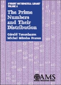 Book Cover for The Prime Numbers and Their Distribution by Gerald Tenenbaum, Pierre Mendès France, American Mathematical Society