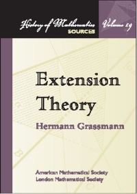 Book Cover for Extension Theory by Hermann Grassmann, American Mathematical Society, London Mathematical Society