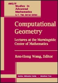 Book Cover for Computational Geometry by Renhong Wang, American Mathematical Society