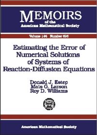 Book Cover for Estimating the Error of Numerical Solutions of Systems of Reaction-Diffusion Equations by Donald J Estep, Mats G Larson, Roy D Williams