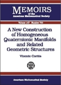 Book Cover for A New Construction of Homogeneous Quaternionic Manifolds and Related Geometric Structures by Vicente Cortés