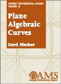 Book Cover for Plane Algebraic Curves by Gerd Fischer