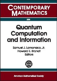 Book Cover for Quantum Computation and Information by AMS Special Session on Quantum Computation and Information, Samuel J Lomonaco, Howard E Brandt, American Mathematical Society